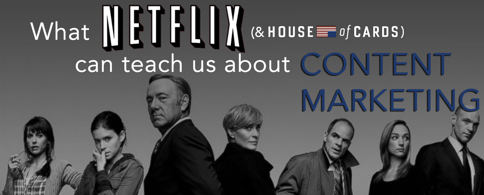 Content Marketing and House of Cards
